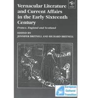 Vernacular Literature and Current Affairs in the Early Sixteenth Century