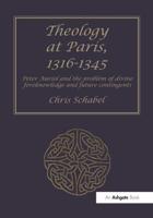 Theology at Paris, 1316-1345