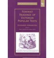 Feminist Readings of Victorian Popular Texts