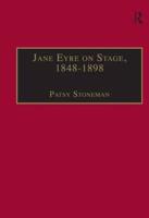 Jane Eyre on Stage, 1848-1898