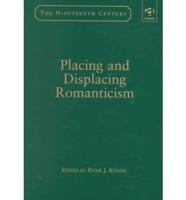 Placing and Displacing Romanticism