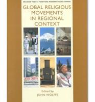 Global Religious Movements in Regional Context