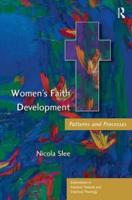 Women's Faith Development: Patterns and Processes