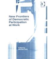 New Frontiers of Democratic Participation at Work