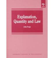 Explanation, Quantity and Law