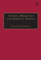 Gender, Migration and Domestic Service