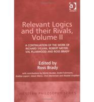 Relevant Logics and Their Rivals. Vol. 2