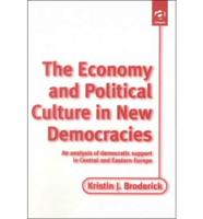 The Economy and Political Culture in New Democracies