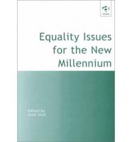 Equality Issues for the New Millennium
