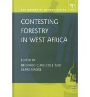 Contesting Forestry in West Africa