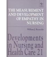 The Measurement and Development of Empathy in Nursing