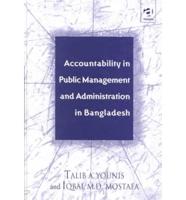Accountability in Public Management and Administration in Bangladesh