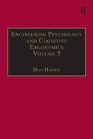 Engineering Psychology and Cognitive Ergonomics. Vol. 5 Aerospace and Transportation Systems