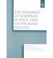 The Dynamics of European Science and Technology Policies