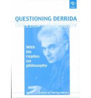 Questioning Derrida