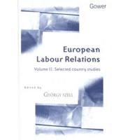 European Labour Relations. Vol. 2 Selected Country Studies