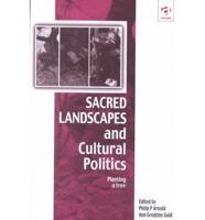 Sacred Landscapes and Cultural Politics