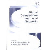 Global Competition and Local Networks