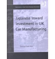 Japanese Inward Investment in UK Car Manufacturing