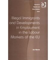 Illegal Immigrants and Developments in Employment in the Labour Markets of the EU