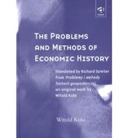The Problems and Methods of Economic History