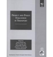 Project and Policy Evalution in Transport
