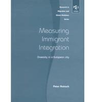 Measuring Immigrant Integration