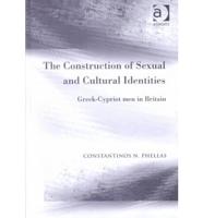 The Construction of Sexual and Cultural Identities