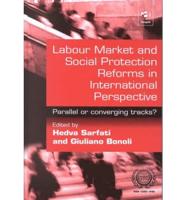 Labour Market and Social Protection Reforms in International Perspective