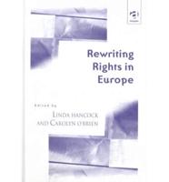 Rewriting Rights in Europe