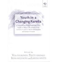 Youth in a Changing Karelia