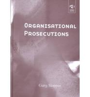 Organisational Proscecutions
