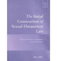 The Social Construction of Sexual Harassment Law