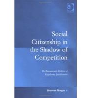 Social Citizenship in the Shadow of Competition