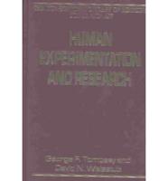 Human Experimentation and Research