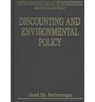 Discounting and Environmental Policy