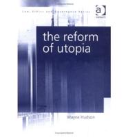 The Reform of Utopia