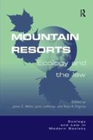 Mountain Resorts: Ecology and the Law