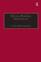 Selves, Persons, Individuals