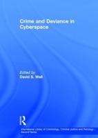 Crime and Deviance in Cyberspace