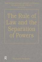 The Rule of Law and the Separation of Powers