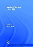 Medieval Warfare, 1000-1300