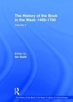 The History of the Book in the West. Volume 2 1455-1700