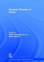 Feminist Theories of Crime