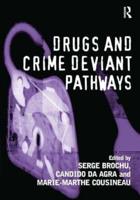 Drug and Crime Deviant Pathways