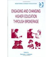 Engaging and Changing Higher Education Through Brokerage