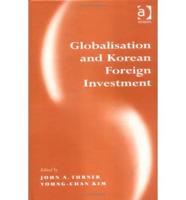 Globalisation and Korean Foreign Investment