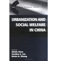 Urbanization and Social Welfare in China