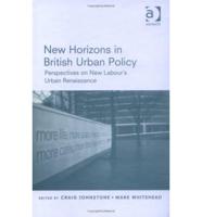 New Horizons in British Urban Policy