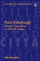 Paris-Edinburgh: Cultural Connections in the Belle Epoque